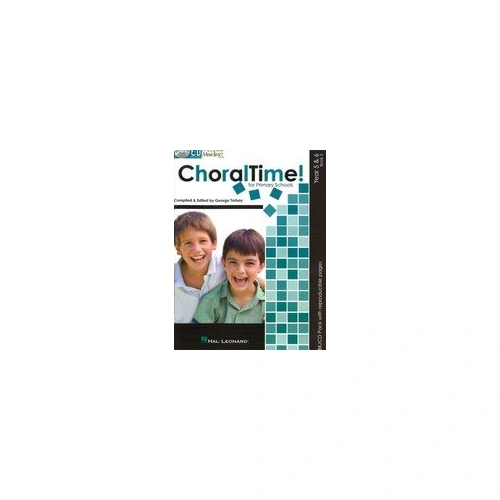 ChoralTime Year 5 & 6 Book 2 with CD