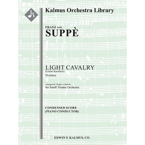 Suppe - Light Cavalry Overture Piano/Conductor Score