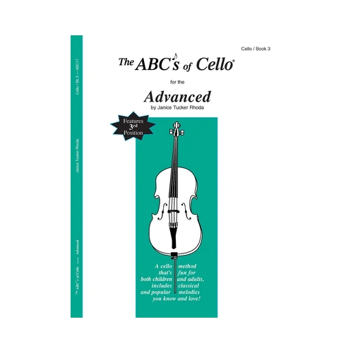 The ABC's of Cello for the Advanced Book 3 - Cello Method by Janice Tucker Rhoda Fischer ABC17