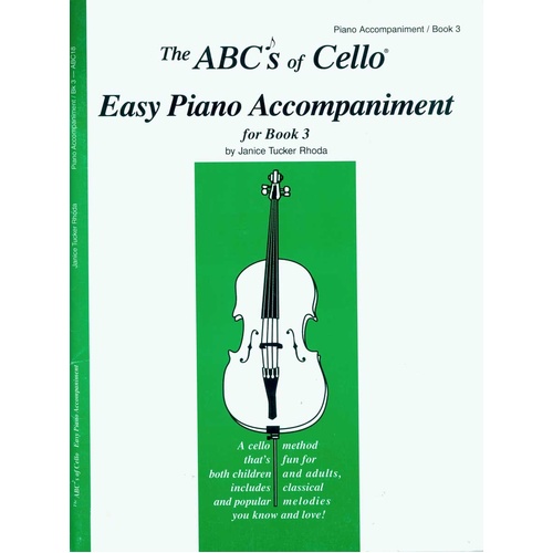 ABCs of Cello Book 3 Easy Piano Accompaniment