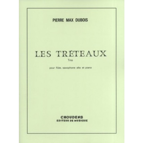 Dubois - Les Treteaux Flute/Alto Sax/Piano