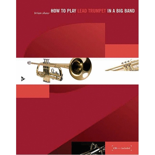 How To Play Lead Trumpet In A Big Band Book/CD 