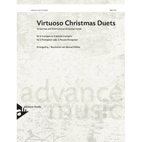 Virtuoso Christmas Duets for 2 Piccolo Trumpets or Trumpets by Manuel Hilleke