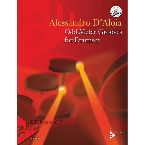 Odd Meter Grooves for Drumset BK/CD by Alessandro D'Aloia