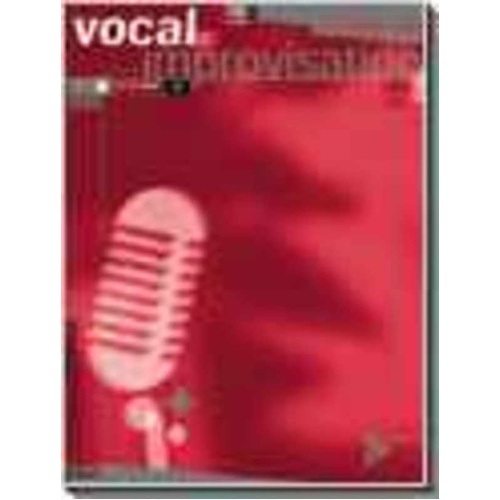 Vocal Improvisation BK/CD by Advance Music - Jazz Singing Exercises, Theory, Interviews, and Vocal Examples for All Experience Levels