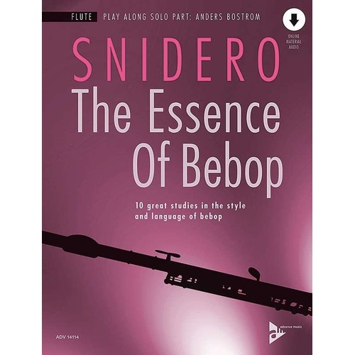 The Essence of Bebop Flute by Jim Snidero - 64 Pages