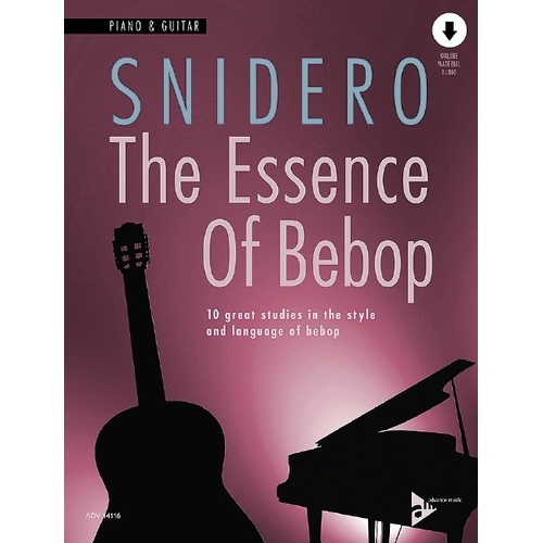 The Essence of Bebop - Piano & Guitar by Jim Snidero, 64 Pages, Advance Music