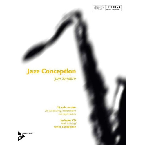 Jazz Conception for Soprano/Tenor Saxophone Book & Audio Set by Jim Snidero