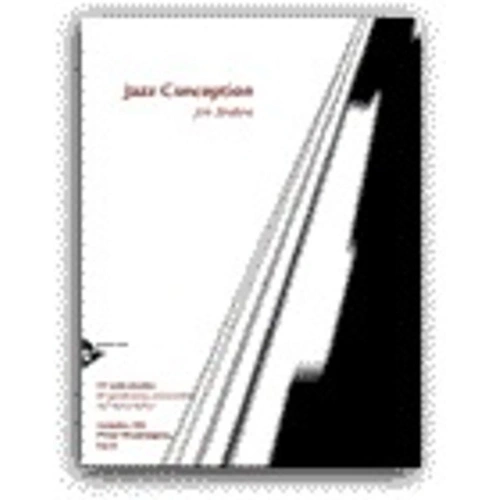 Jazz Conception for Bass by Jim Snidero - 48 Pages, Double Bass, Jazz Etudes with Audio Set for Learning Jazz Language