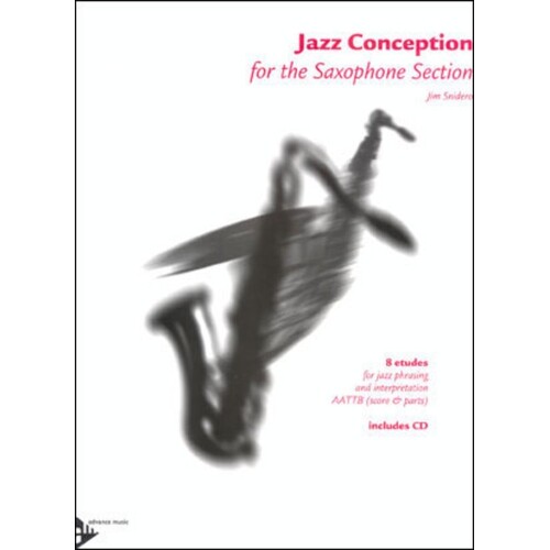 Jazz Conception For Saxophone Section Score/Parts/CD (Music Score/Parts)