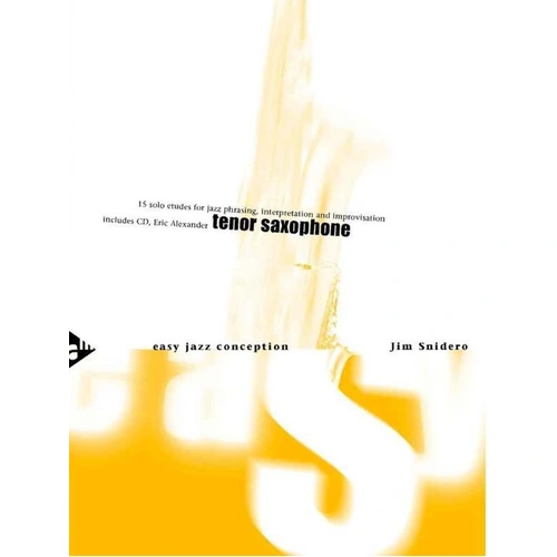 Easy Jazz Conception for Tenor Saxophone Book/CD Set by Jim Snidero