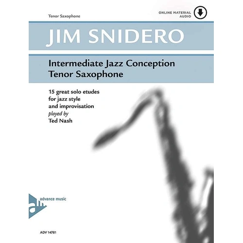 Intermediate Jazz Conception for Tenor Saxophone by Jim Snidero
