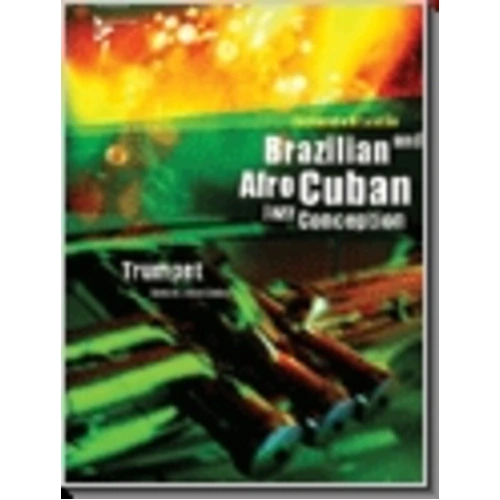 Brazilian and Afro-Cuban Jazz Conception for Trumpet by Fernando Brandao
