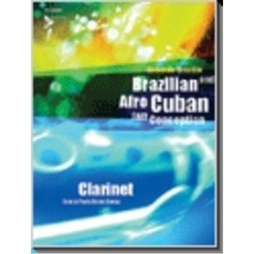Brazilian Afro Cuban Jazz Conception Clarinet Book/CD 
