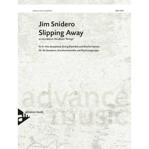 Snidero - Slipping Away for Alto Saxophone and String Orchestra - 80 Pages
