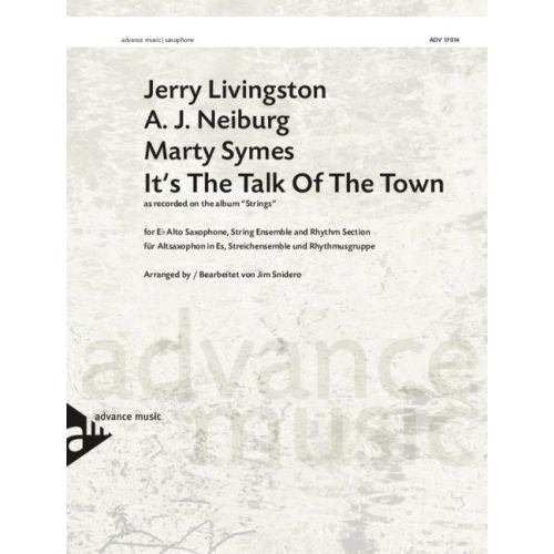 It's The Talk Of The Town for Alto Saxophone and String Orchestra