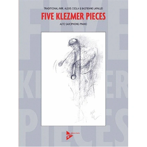 Klezmer Pieces 5 Arr Ciesla Lapalud for Alto Saxophone and Piano