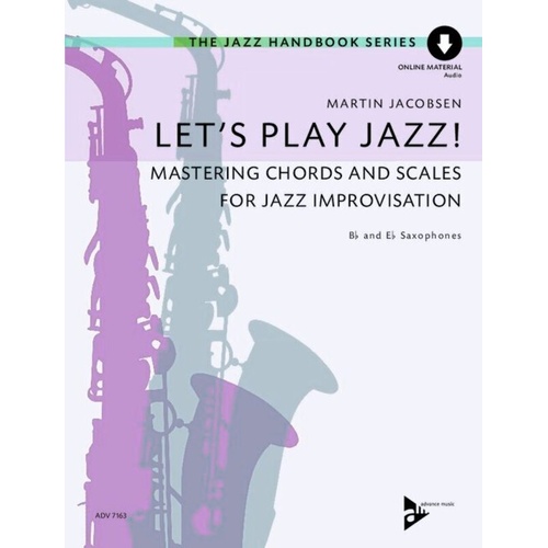 Lets Play Jazz! Mastering for Saxophone by Martin Jacobsen, 56 Pages, Advance Music