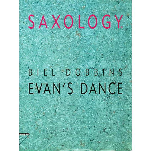 Saxology: Evan's Dance - Jazz Ensemble Sheet Music for Saxophones and Rhythm Section