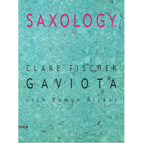 Saxology Gaviota Jazz Ensemble Sheet Music
