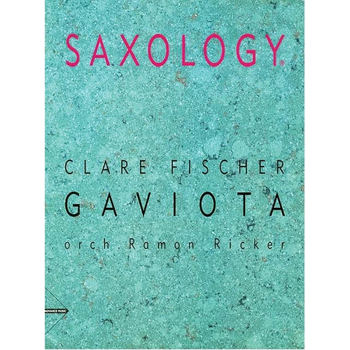 Saxology Gaviota Jazz Ensemble Sheet Music