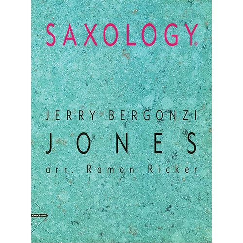 Saxology: Jones - Jazz Ensemble Sheet Music for Saxophones and Rhythm Section