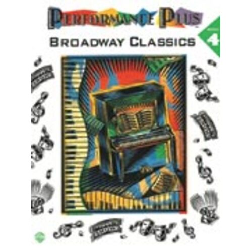 Performance Plus Book 4 Broadway Classics