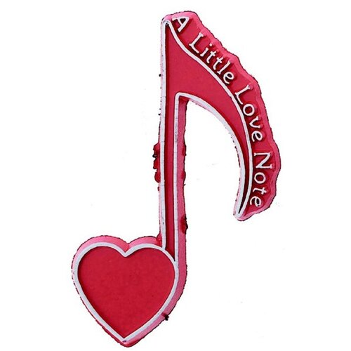 Magnet Just A Little Love Note