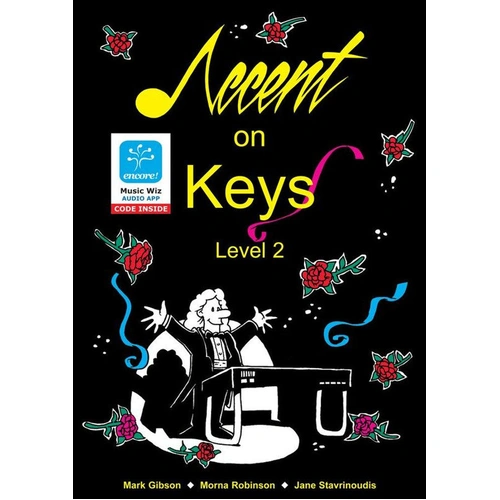 Accent On Keys Level 2 Piano Book with CD by Mark Gibson & Morna Robinson