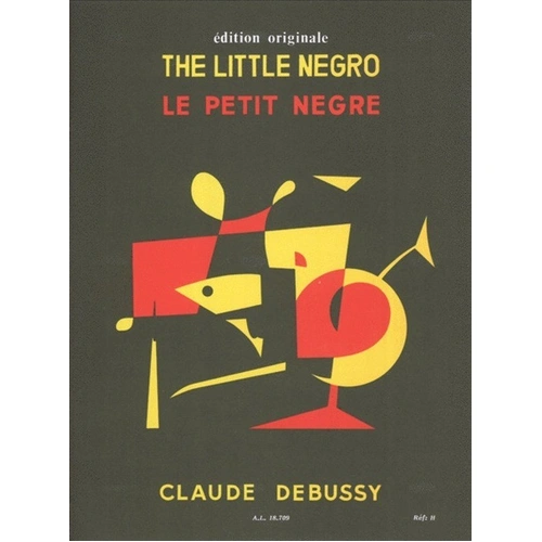 Debussy - The Little Negro for Piano, Original Edition, Alphonse Leduc, 48 Pages