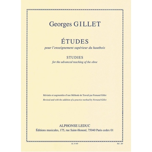 Gillet - Studies for the Advanced Teaching of the Oboe by Georges Gillet, Alphonse Leduc Publisher