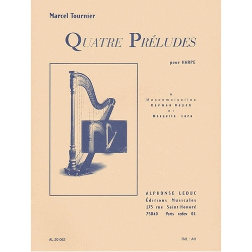 Tournier - 4 Preludes Op. 16 for Harp, 16 Pages, Published by Alphonse Leduc