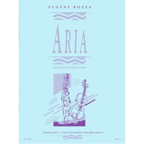 Eugene Bozza - Aria for Flute or Violin and Piano, Alphonse Leduc