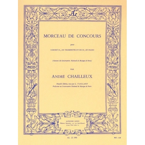 Chailleux Morceau de Concours for Trumpet and Piano, 1946, Alphonse Leduc, 96 Pages