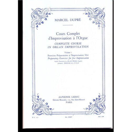 Dupre - Complete Course In Organ Improvisation Vol 1