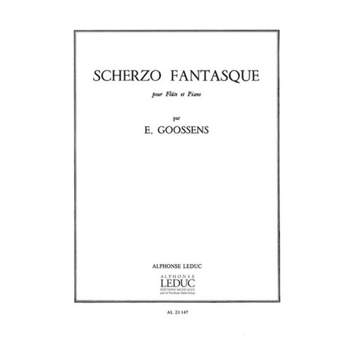 Goossens Scherzo Fantastique for Flute and Piano by Alphonse Leduc