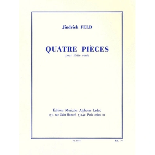 Feld Quatre Pièces for Flute Solo, 1964, 96 Pages, Alphonse Leduc