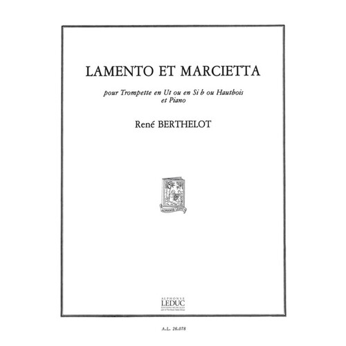 Berthelot - Lamento Et Marcietta Trumpet Or Oboe/Piano (Softcover Book)