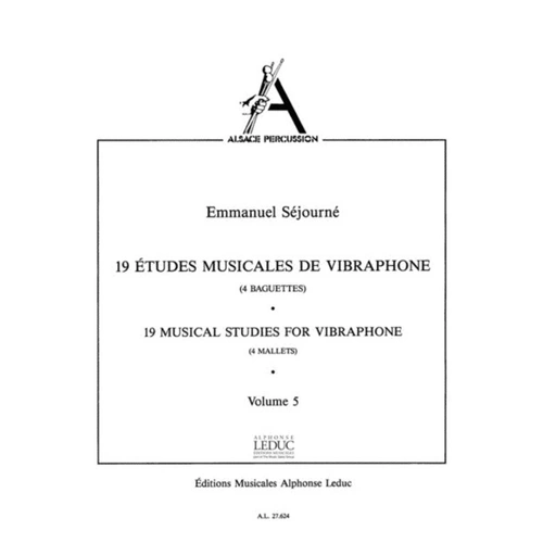 19 Musical Studies for Vibraphone by Emmanuel Sejourne, Alphonse Leduc Publisher