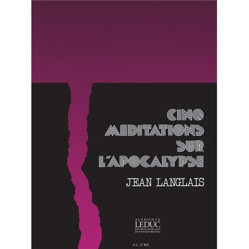 Langlais - 5 Meditations Sur L'Apocalypse Organ (Softcover Book)