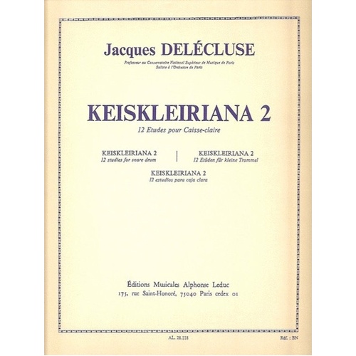 Keisleiriana 2: 12 Studies for Snare Drum by Jacques Delécluse