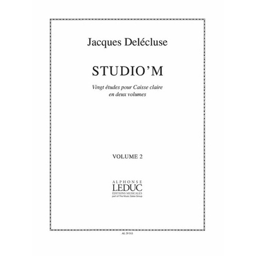 20 Studies for Snare Drum Volume 2 by Jacques Delecluse, Alphonse Leduc