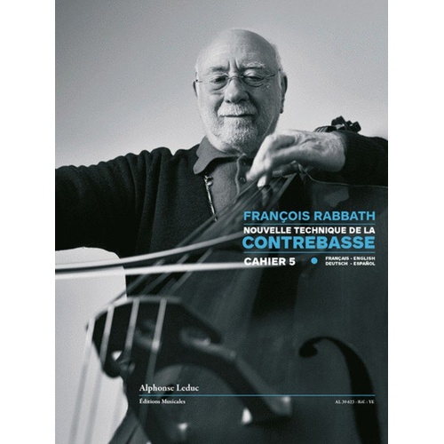 New Technique for Double Bass Volume 5 by Francois Rabbath, Alphonse Leduc, 136 Pages