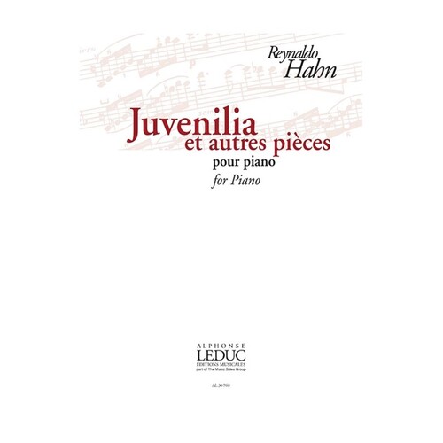 Hahn - Juvenilia And Other Parts For Piano (Softcover Book)