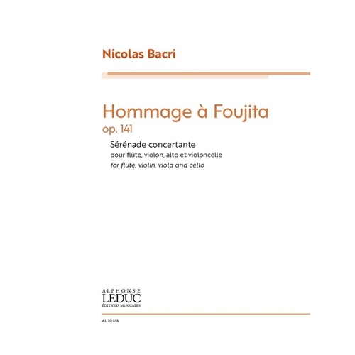Bacri - Hommage A Foujita Flute/Violin/Viola/Cello