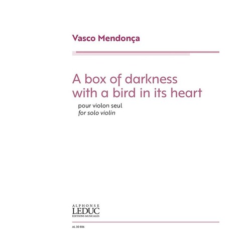 Mendonca - A Box Of Darkness With A Bird In Its Heart Violin Softcover Book (Violin)