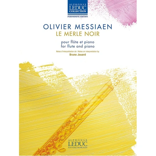 Messiaen - Le Merle Noir for Flute and Piano, Alphonse Leduc, 20 Pages, Woodwind Series