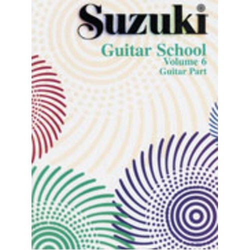 Suzuki Guitar School Vol 6 Guitar Part - 24 Pages, Includes Works by Damas, Sor, Narvaez, Rathgarber, Carcassi, Bach, Performed by George Sakellariou