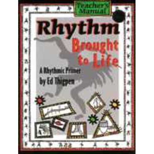 Rhythm Brought To Life - Teachers Book/CD 