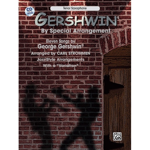 Gershwin By Special Arrangement Book/CD Tenor Saxophone 